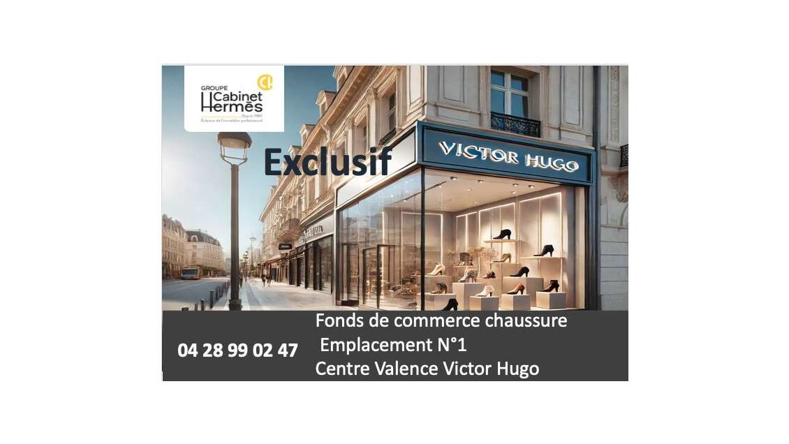Vente FDC chaussures à Valence avenue Victor Hugo