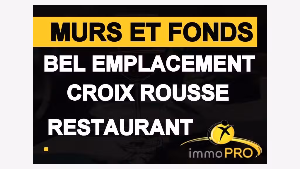Vente murs et fonds restaurant à la Croix Rousse