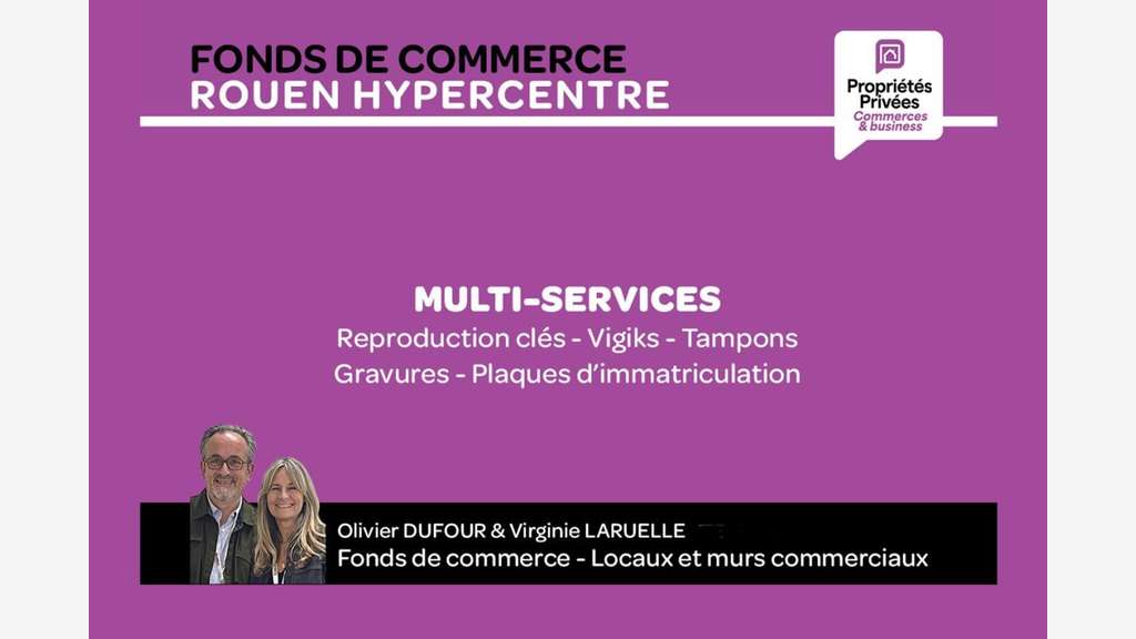 Vente magasin multi-services à Rouen hyper centre