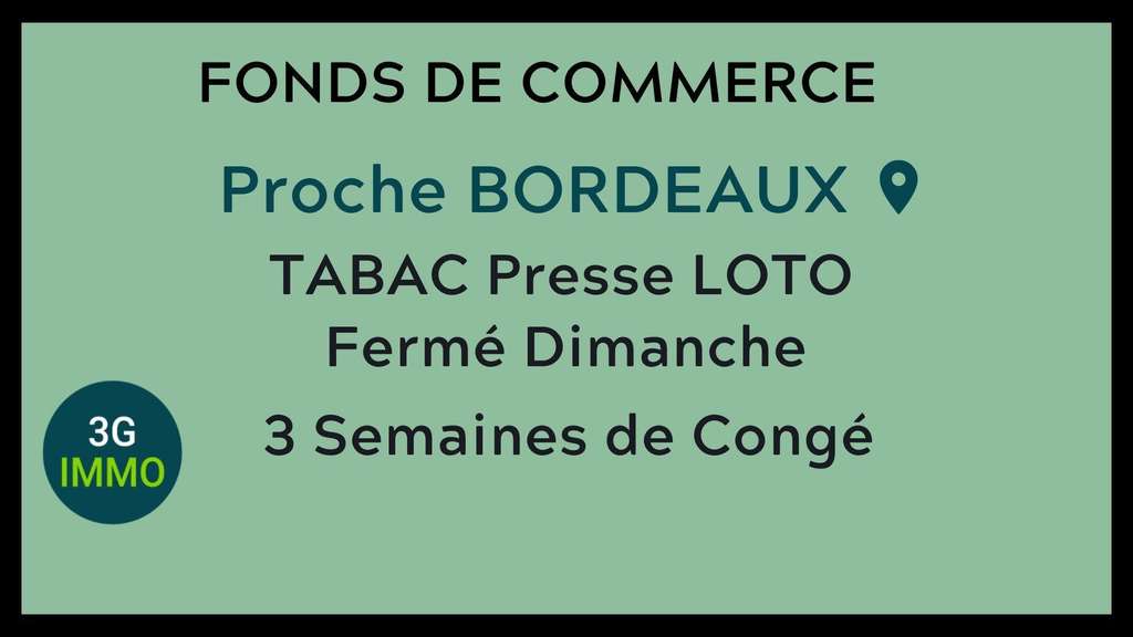 Vente FDC Tabac Presse FDJ agencé à Bordeaux