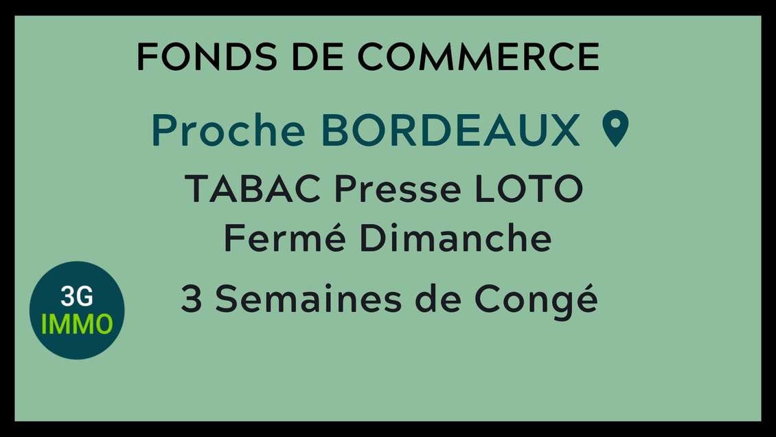 Vente FDC Tabac Presse FDJ agencé à Bordeaux