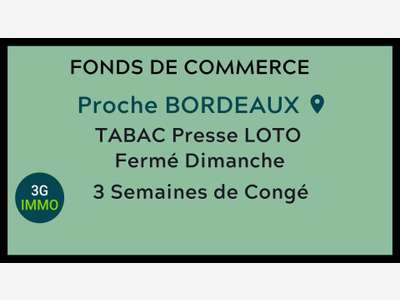 Vente FDC Tabac Presse FDJ agencé à Bordeaux