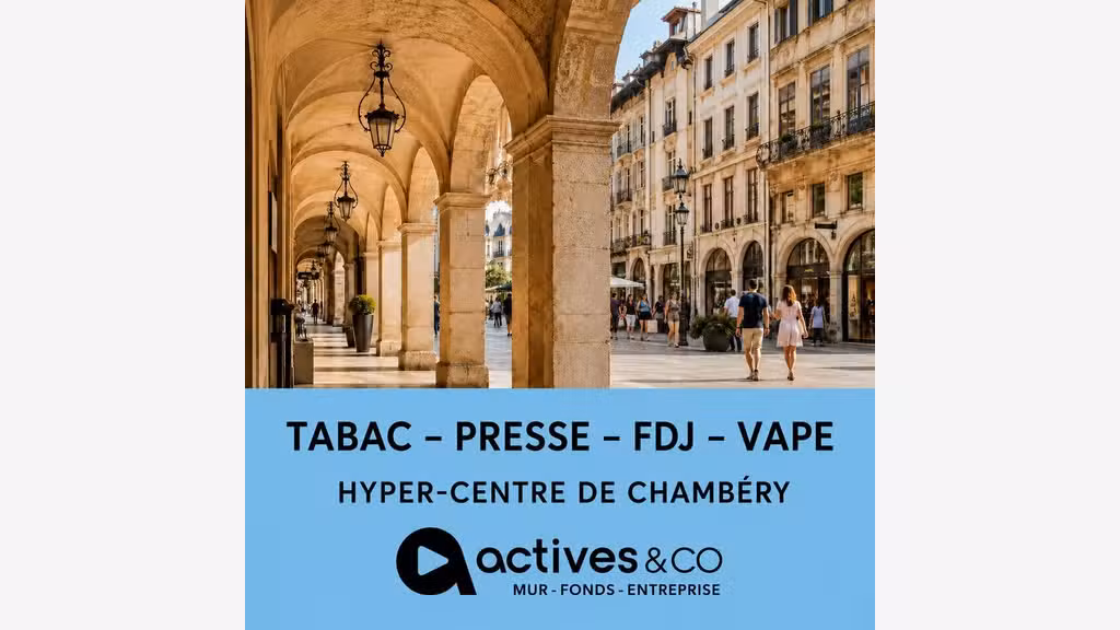 Vente tabac presse en centre ville à Chambéry (73)