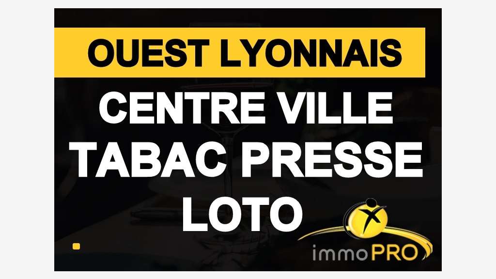 Cède beau FDC tabac presse loto Ouest Lyonnais