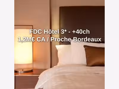 AV FDC hôtel ***1,2M€ CA à 30min de Bordeaux