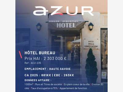 VENTE Hôtel bureau en Haute-Savoie