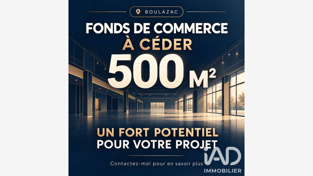 Vente fonds de commerce de 500m² à Boulazac