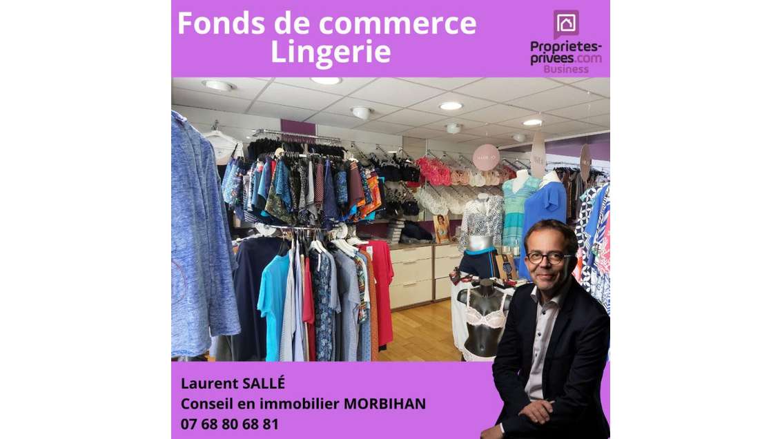 AV magasin de lingerie avec logement Morbihan Sud