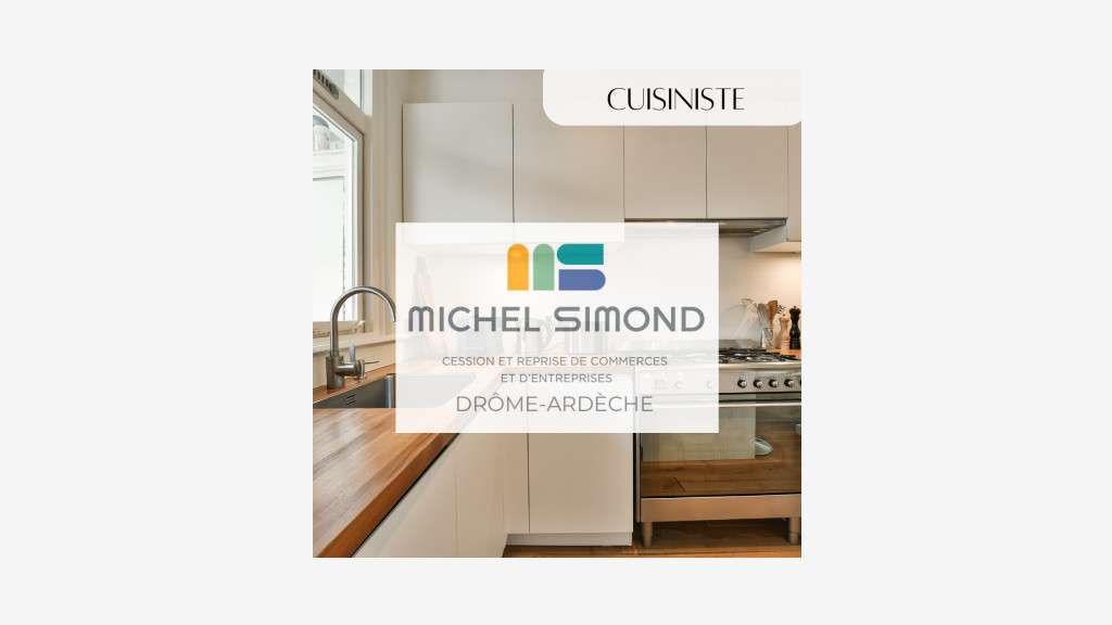 Vente FDC cuisiniste agencements fort potentiel 26