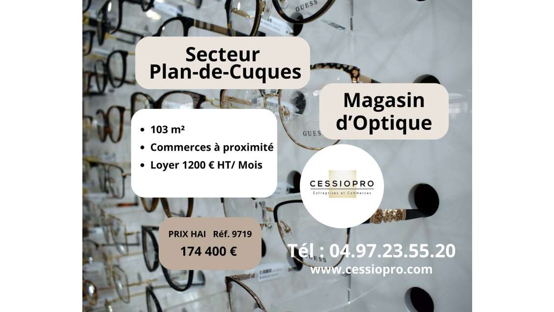 A vendre magasin d'optique secteur Plan-De-Cuques 