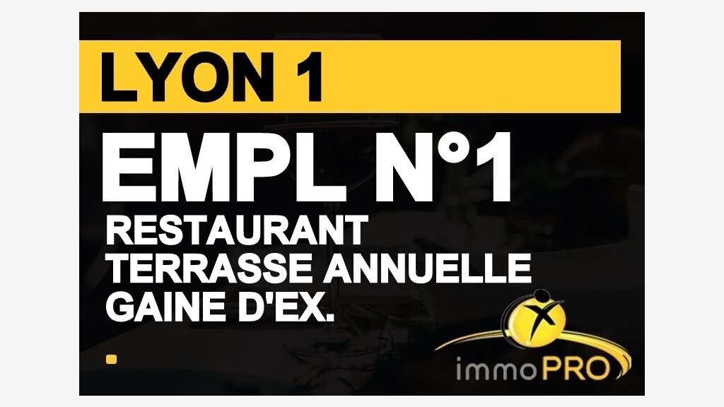 Vente restaurant avec gaine emplacement N°1 à Lyon