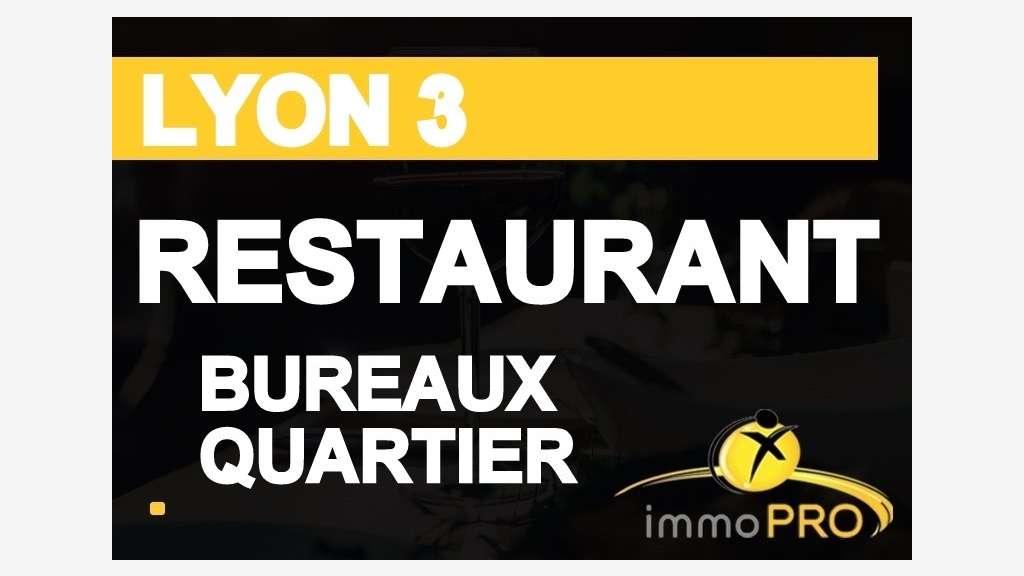 Vente très beau restaurant au coeur de Lyon 69003