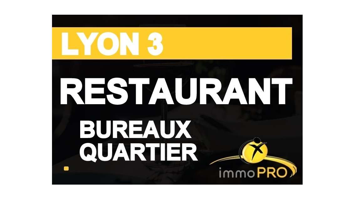 Vente très beau restaurant au coeur de Lyon 69003