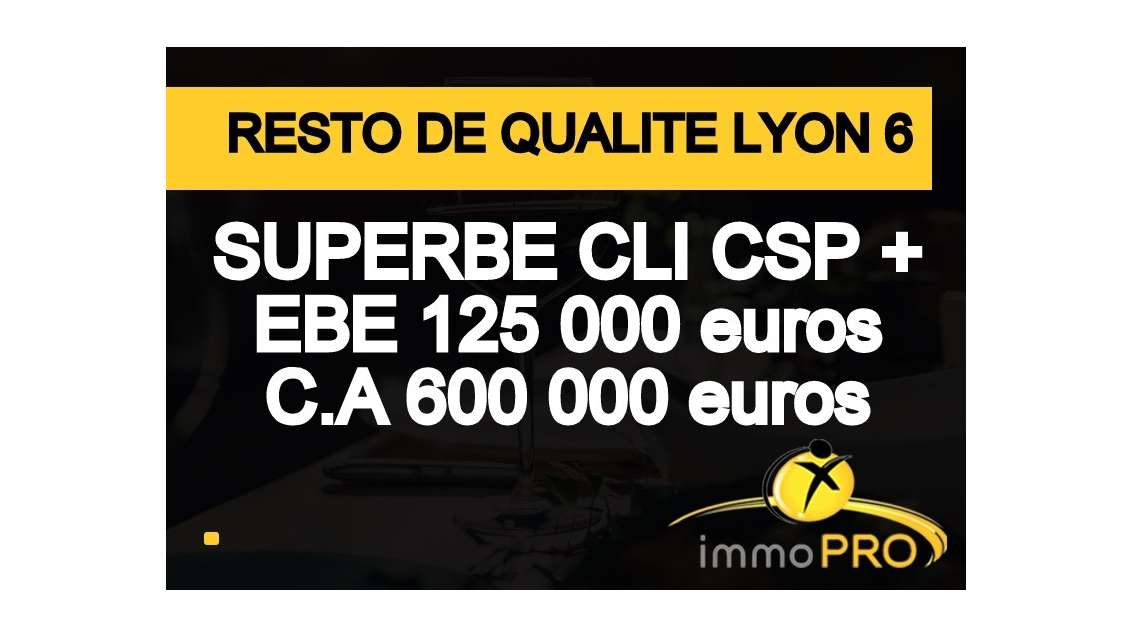 Vente superbe restaurant au coeur de Lyon 69006