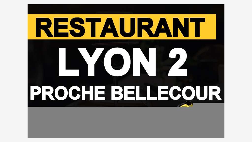 Vente restaurant à Lyon proche place Bellecour