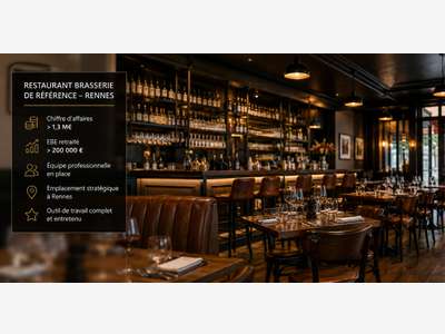 Cède restaurant brasserie de référence à Rennes