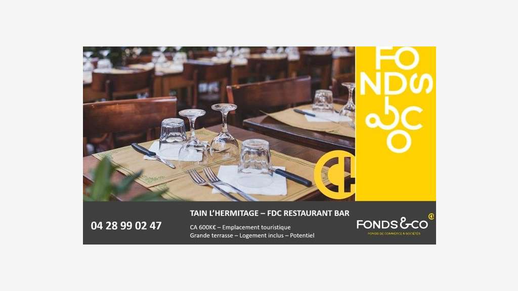 Vente FDC bar restaurant sur Tain l'Hermitage