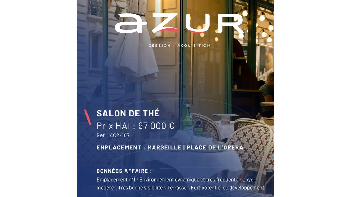 VENTE Salon de thé en emplacement n°1 à Marseille