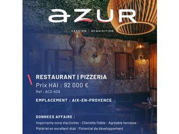 VENTE Pizzeria clé en main à Aix-en-Provence