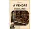 Vente FDC chocolaterie de prestige secteur Bernay