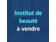 Vente FDC esthétique beauté à Saint Rémy de Pce