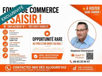 FONDS DE COMMERCE – EMPLACEMENT N°1 - A SAISIR