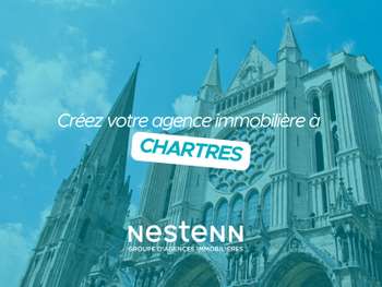 Créez votre agence Nestenn à Chartres