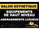 Magnifique salon de soins esthétiques et bronzage