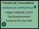 Vente Tabac Presse FDJ aux portes de Bordeaux