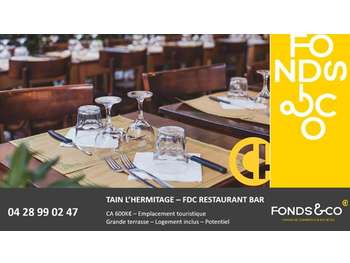 Vente FDC bar restaurant sur Tain l'Hermitage
