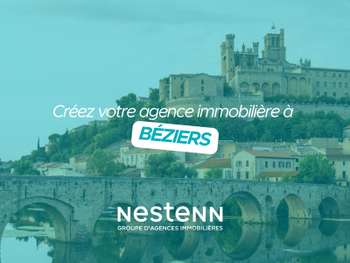 Créez votre agence Nestenn à Béziers