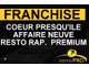 Vente restaurant sous franchise tout neuf à Lyon
