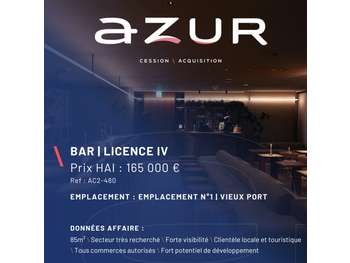 VENTE Bar Licence IV en emplacement n°1 Vieux Port