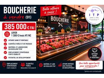AV magnifique boucherie au coeur de l'Essonne (91)