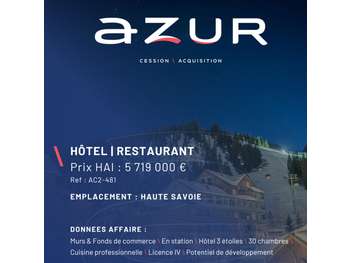 VENTE Hôtel restaurant murs & FDC en Haute-Savoie