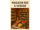 Vente épicerie bio ca 889 k€ dans la Manche