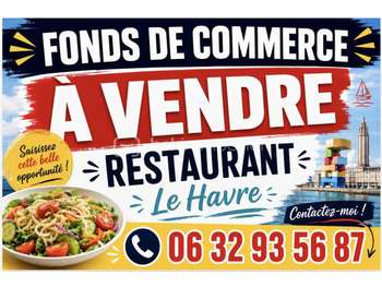Cède grand restaurant emplacement premium au Havre