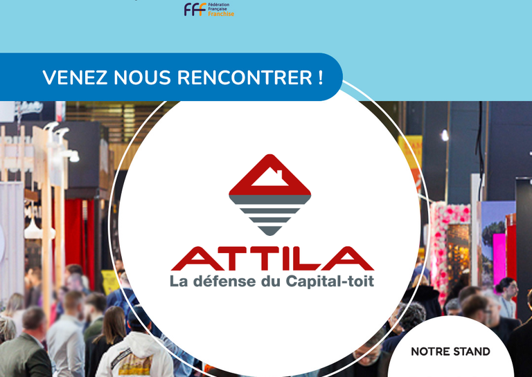 ATTILA - ATTILA au Salon Franchise Expo Paris 2025 : Venez rencontrer notre réseau !