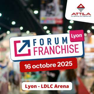 🚀 ATTILA sera présent au Forum Franchise Lyon 2025 !