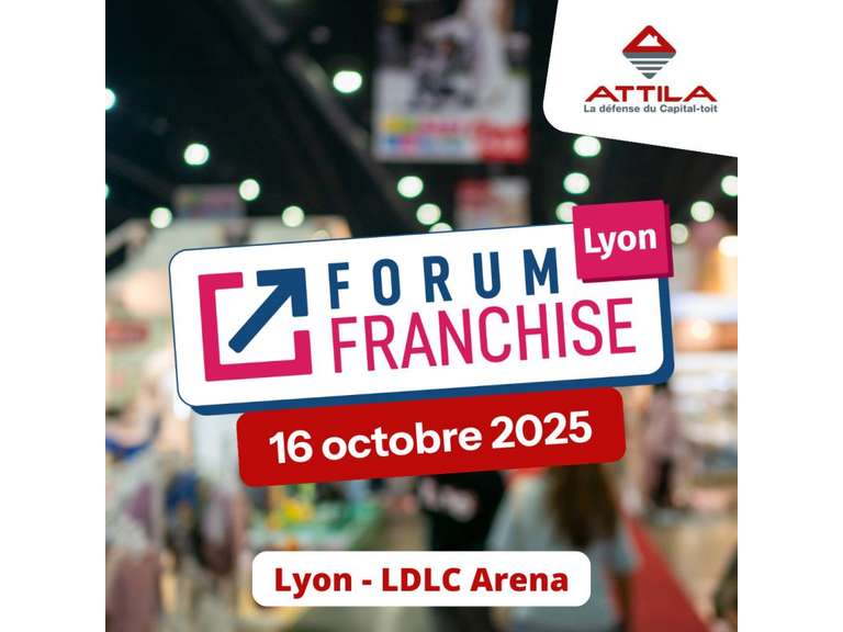 🚀 ATTILA sera présent au Forum Franchise Lyon 2025 !