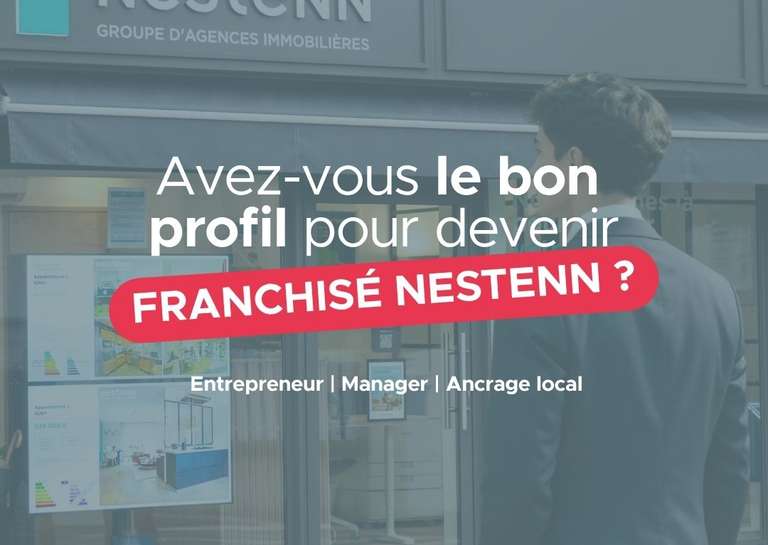NESTENN - Avez-vous le bon profil pour devenir franchisé Nestenn ?
