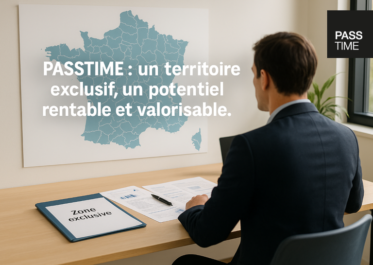 PASSTIME - Ce que propose PASSTIME peut changer la donne : une exclusivité territoriale qui maximise la rentabilité📍