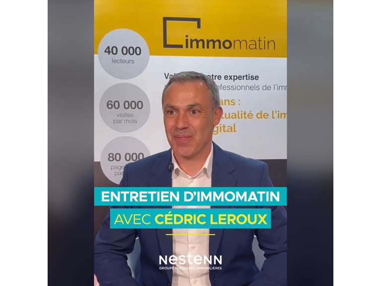 Cédric Le Roux, Directeur des Stratégies Digitales de Nestenn, interviewé par Immomatin