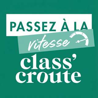 Class’croute lance “Passez à la vitesse class’croute”
