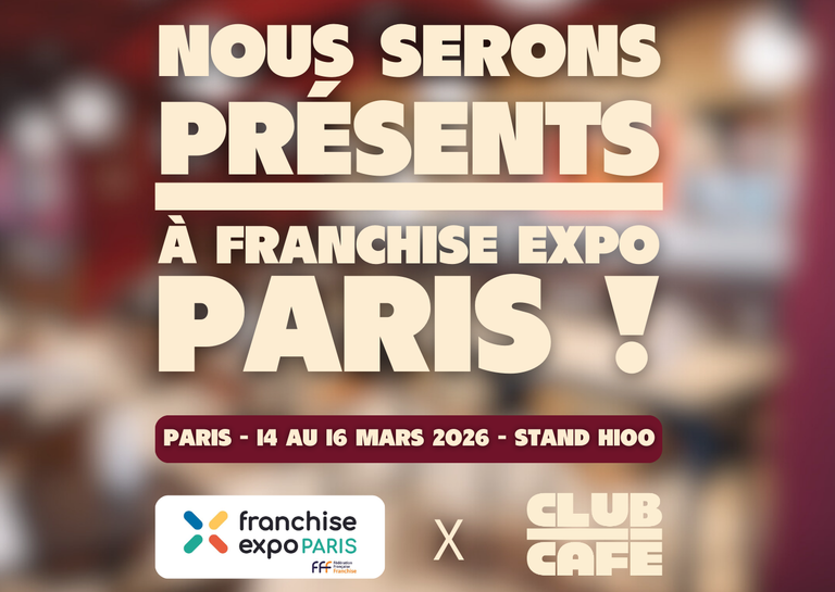 CLUB CAFÉ - Club Café présent à Franchise Expo Paris du 14 au 16 mars ☕️