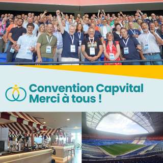 Convention Capvital 2025 dans un cadre d’exception : le Groupama Stadium de Lyon