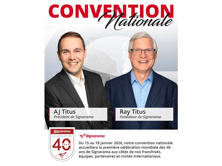 Convention nationale Signarama : 40 ans de réussite à partager