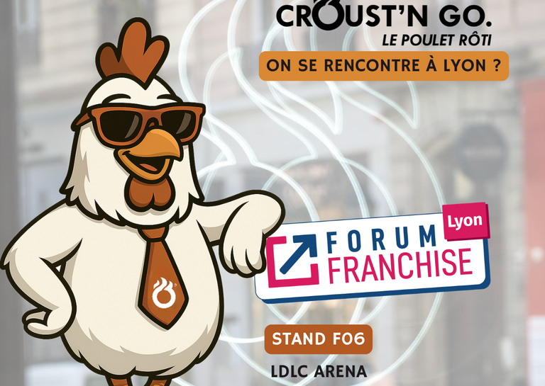 CROUST'N GO - 🚀 CROUST'N GO vous donne rendez-vous au Forum Franchise Lyon 2026