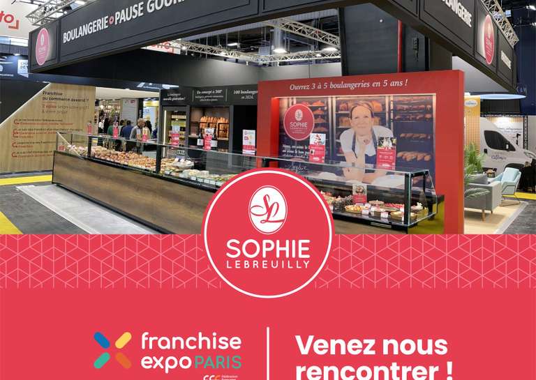 Boulangeries Sophie LEBREUILLY - Franchise Expo : Sophie Lebreuilly met en avant ses franchisés expérimentés
