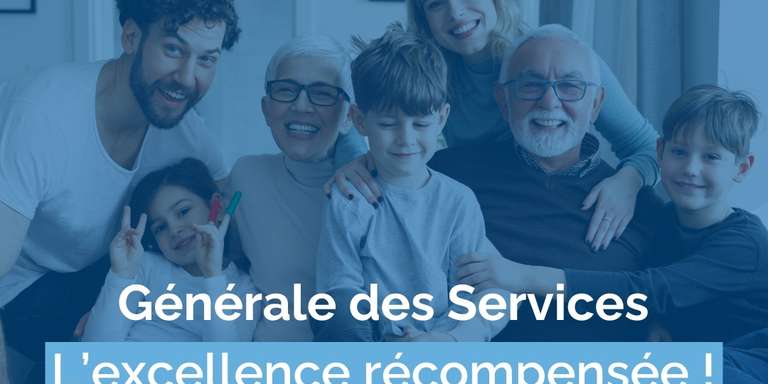 GÉNÉRALE DES SERVICES - Générale des Services : L’excellence récompensée ! 🏆